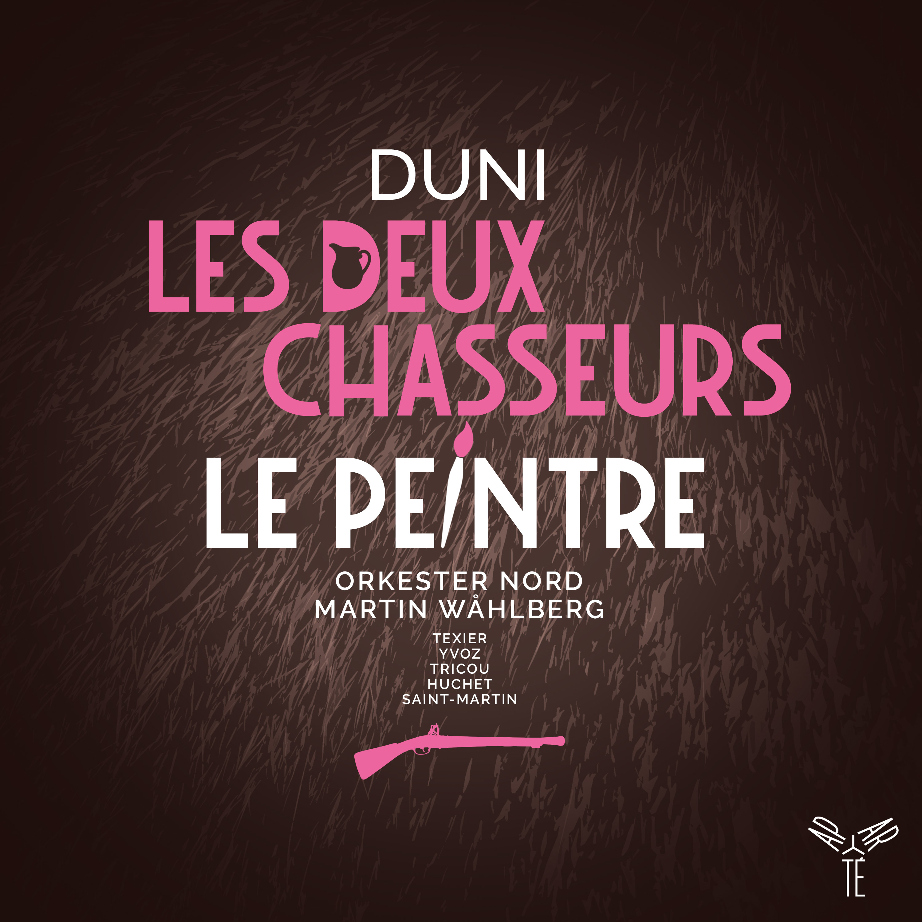 Duni: Le peintre amoureux de son mod​è​le /​ ​Les deux chasseurs et la laiti​è​re